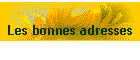 Les bonnes adresses