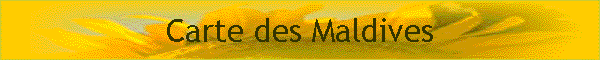 Carte des Maldives