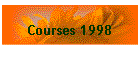 Courses 1998